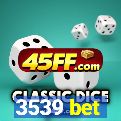 3539 bet